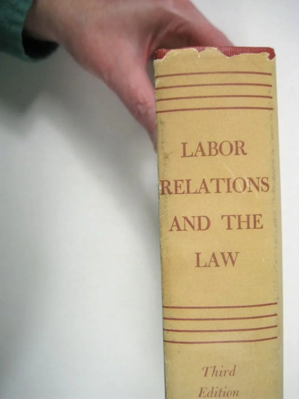 Labor Relations And The Law Third Edition Hardcover Book Jerre S.Williams